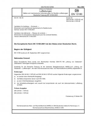 Lüftung von Gebäuden - Rohrleitungen - Abmessungen und mechanische Anforderungen für flexible Kanäle; Deutsche Fassung EN 13180:2001