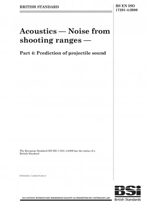 Akustik – Lärm von Schießständen – Vorhersage von Projektilgeräuschen