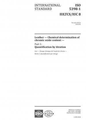 Leder – Chemische Bestimmung des Chromoxidgehalts – Teil 1: Quantifizierung durch Titration