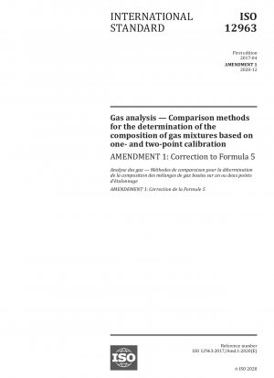 Gasanalyse - Vergleichsverfahren zur Bestimmung der Zusammensetzung von Gasgemischen auf Basis der Ein- und Zweipunktkalibrierung - Änderung 1: Korrektur der Formel 5