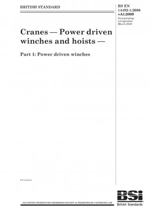 Kräne – Kraftbetriebene Winden und Hebezeuge – Teil 1: Kraftbetriebene Winden