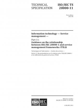 Informationstechnologie – Servicemanagement – Teil 11: Leitfaden zur Beziehung zwischen ISO/IEC 20000-1 und Servicemanagement-Frameworks: ITIL