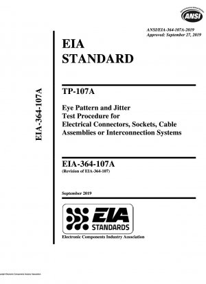 TP-107A Augenmuster- und Jitter-Testverfahren für elektrische Steckverbinder, Buchsen, Kabelbaugruppen oder Verbindungssysteme