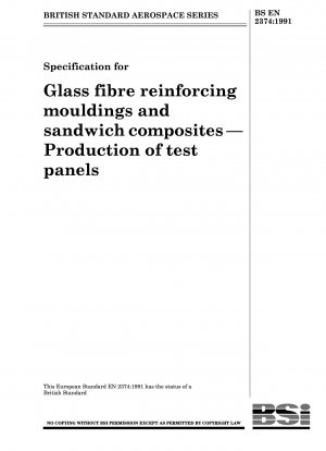 Spezifikation für Glasfaserverstärkungsformteile und Sandwichverbunde – Herstellung von Testplatten
