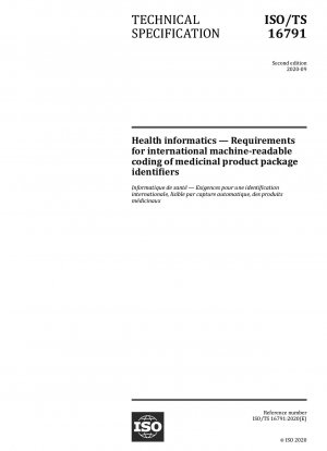 Gesundheitsinformatik – Anforderungen an die internationale maschinenlesbare Kodierung von Arzneimittelverpackungskennzeichnungen