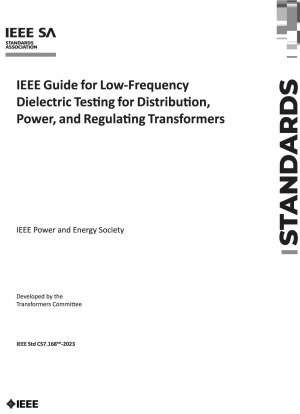 IEEE-Leitfaden für dielektrische Niederfrequenzprüfungen für Verteilungs-, Leistungs- und Regeltransformatoren