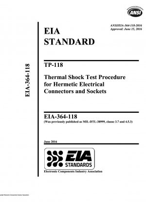 TP-118 Thermoschocktestverfahren für hermetische elektrische Steckverbinder und Steckdosen
