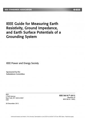 IEEE-Leitfaden zur Messung des Erdwiderstands, der Erdimpedanz und der Erdoberflächenpotentiale eines Erdungssystems