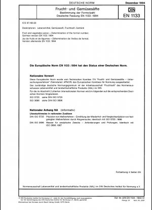 Frucht- und Gemüsesäfte - Bestimmung der Formelzahl; Deutsche Fassung EN 1133:1994