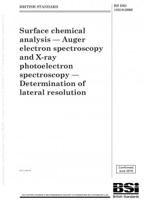 Chemische Oberflächenanalyse – Auger-Elektronenspektroskopie und Röntgenphotoelektronenspektroskopie – Bestimmung der lateralen Auflösung