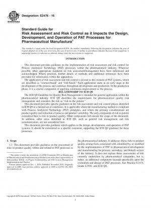 Standardhandbuch für Risikobewertung und Risikokontrolle mit Auswirkungen auf Design, Entwicklung und Betrieb von PAT-Prozessen für die pharmazeutische Herstellung