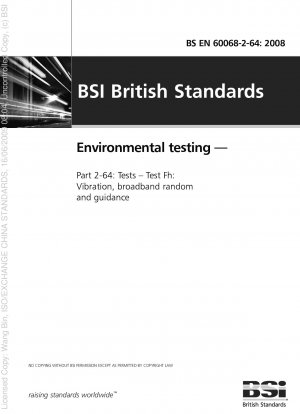 Umwelttests –– Teil 2-64: Tests – Test Fh: Vibration, Breitband-Random und Anleitung
