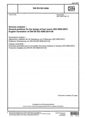 Sensorische Analyse – Allgemeine Anleitung für die Gestaltung von Prüfräumen (ISO 8589:2007); Deutsche Fassung EN ISO 8589:2010
