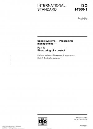 Raumfahrtsysteme - Programmmanagement - Teil 1: Strukturierung eines Projekts