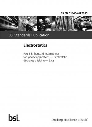 Elektrostatik. Standardtestmethoden für spezifische Anwendungen. Abschirmung vor elektrostatischer Entladung. Taschen