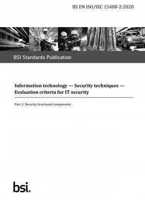 Informationstechnologie. Sicherheitstechniken. Bewertungskriterien für IT-Sicherheit. Sicherheitsfunktionale Komponenten