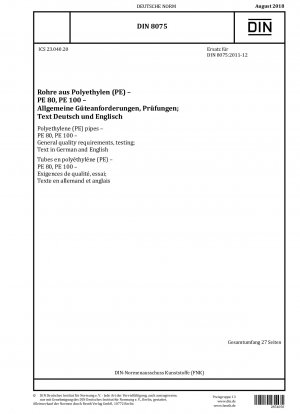 Rohre aus Polyethylen (PE) - PE 80, PE 100 - Allgemeine Qualitätsanforderungen, Prüfung; Text in Deutsch und Englisch