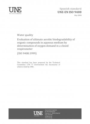 Wasserqualität. Bewertung der vollständigen aeroben biologischen Abbaubarkeit organischer Verbindungen in wässrigem Medium durch Bestimmung des Sauerstoffbedarfs in einem geschlossenen Respirometer (ISO 9408:1999)