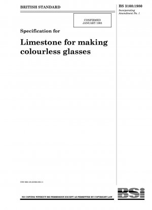 Spezifikation für Kalkstein zur Herstellung farbloser Gläser