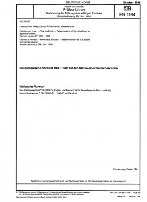 Federn und Daunen - Prüfverfahren - Bestimmung der Trübung eines wässrigen Extrakts; Deutsche Fassung EN 1164:1998