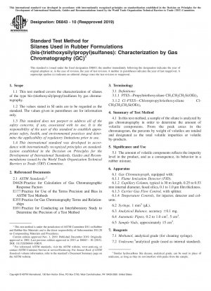 Standardtestmethode für in Kautschukformulierungen verwendete Silane (Bis-(triethoxysilylpropyl)sulfane): Charakterisierung durch Gaschromatographie (GC)