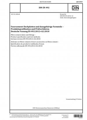 Schieferplatten und Formteile aus Faserzement - Produktspezifikation und Prüfverfahren; Deutsche Fassung EN 492:2012+A2:2018