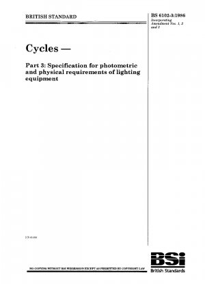 Zyklen – Spezifikation für fotometrische und physikalische Anforderungen an Beleuchtungsgeräte