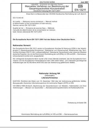 Luftqualität - Emissionen aus stationären Quellen - Manuelle Methode zur Bestimmung der Gesamtquecksilberkonzentration; Deutsche Fassung EN 13211:2001