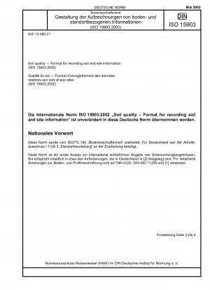 Bodenqualität – Format zur Erfassung von Boden- und Standortinformationen (ISO 15903:2002)
