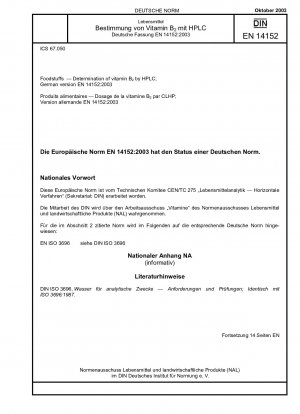 Lebensmittel - Bestimmung von Vitamin B2 mittels HPLC; Deutsche Fassung EN 14152:2003