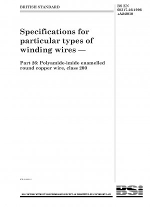 Spezifikationen für bestimmte Arten von Wickeldrähten – Polyamidimid-lackierter runder Kupferdraht, Klasse 200