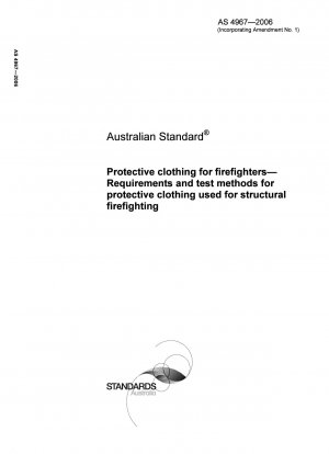 Anforderungen an die Struktur von Schutzkleidung für Feuerwehrleute und Prüfmethoden für Schutzkleidung für die Brandbekämpfung