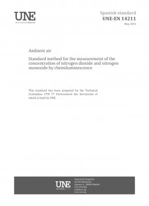 Umgebungsluft – Standardmethode zur Messung der Konzentration von Stickstoffdioxid und Stickstoffmonoxid mittels Chemilumineszenz