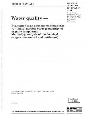 Wasserqualität – Bewertung der „ultimativen“ aeroben biologischen Abbaubarkeit organischer Verbindungen in einem wässrigen Medium – Methode durch Analyse des biochemischen Sauerstoffbedarfs (Test mit geschlossener Flasche)