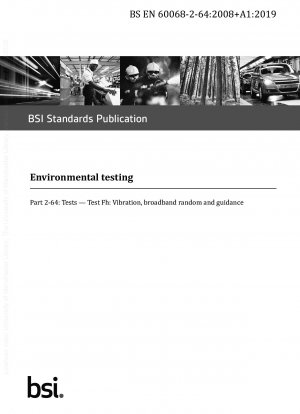 Umweltprüfungen - Tests. Test Fh: Vibration, Breitband-Random und Führung