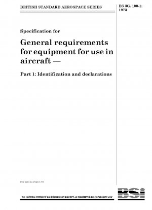 Spezifikation für allgemeine Anforderungen an Ausrüstung zur Verwendung in Luftfahrzeugen – Teil 1: Identifizierung und Erklärungen