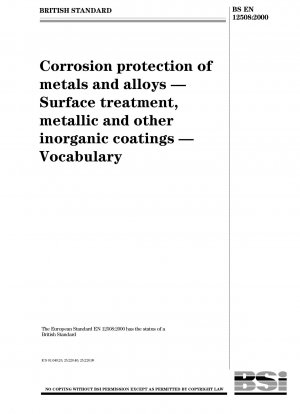 Korrosionsschutz von Metallen und Legierungen – Oberflächenbehandlung, metallische und andere anorganische Beschichtungen – Wortschatz