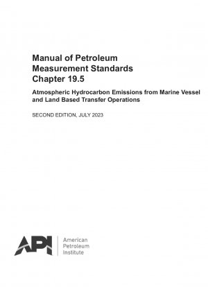 Handbuch der Erdölmessnormen, Kapitel 19.5 Atmosphärische Kohlenwasserstoffemissionen aus Transportvorgängen auf Seeschiffen und an Land