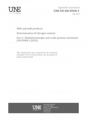 Milch und Milchprodukte – Bestimmung des Stickstoffgehalts – Teil 1: Kjeldahl-Prinzip und Rohproteinberechnung (ISO 8968-1:2014)