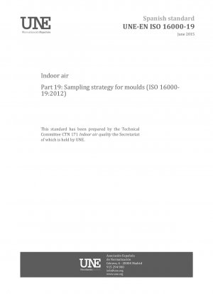 Raumluft – Teil 19: Probenahmestrategie für Schimmelpilze (ISO 16000-19:2012)