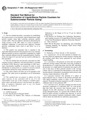 Standardtestmethode zur Kalibrierung von Partikelzählern für in Flüssigkeiten enthaltene Partikel zur Partikelgrößenbestimmung im Submikrometerbereich (zurückgezogen 2002)