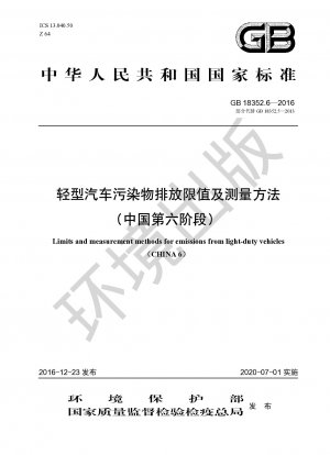 Grenzwerte und Messmethoden für Emissionen von leichten Nutzfahrzeugen (CHINA 6)