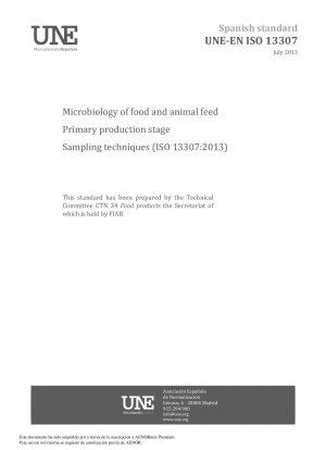 Mikrobiologie von Lebens- und Futtermitteln – Primäre Produktionsstufe – Probenahmetechniken (ISO 13307:2013)