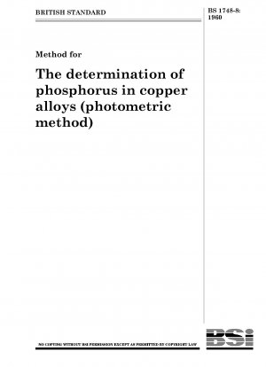 Methode zur Bestimmung von Phosphor in Kupferlegierungen (photometrische Methode)