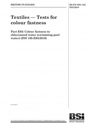 Textilien - Farbechtheitsprüfungen - Farbechtheit gegenüber chloriertem Wasser (Schwimmbadwasser)