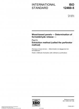 Holzwerkstoffplatten - Bestimmung der Formaldehydabgabe - Teil 5: Extraktionsverfahren (sog. Perforatorverfahren)