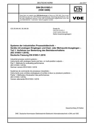 Industrielle Prozessleitsysteme - Instrumente mit analogen Eingängen und zwei- oder mehrstufigen Ausgängen - Teil 1: Methoden zur Leistungsbewertung (IEC 61003-1:2016); Deutsche Fassung EN 61003-1:2016