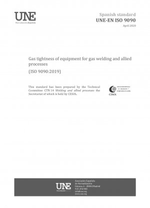 Gasdichtheit von Geräten zum Gasschweißen und verwandten Prozessen (ISO 9090:2019)