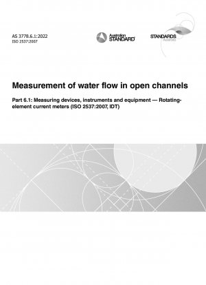 Messung des Wasserdurchflusses in offenen Kanälen, Teil 6.1: Messgeräte, Instrumente und Ausrüstung – Drehelement-Strömungsmesser (ISO 2537:2007, IDT)