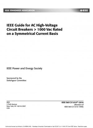 IEEE-Anwendungsleitfaden für AC-Hochspannungs-Leistungsschalter > 1000 VAC, ausgelegt auf symmetrischer Strombasis